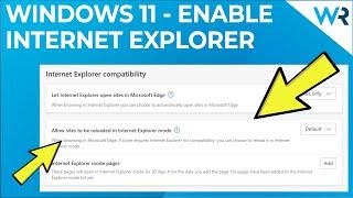 Enable Internet Explorer on Windows 11 - Compatibility Mode [2024]