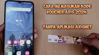 Cara Memasukan Voucher Axis Aigo Terbaru 2024