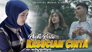 RHEKA RESTU | KESUCIAN CINTA | OFFICIAL MUSIC VIDEO