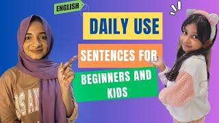 വീട്ടിൽ ENGLISH സംസാരിക്കാൻ കുട്ടി SENTENCES|USEFUL FOR KIDS AND BEGINNERS |Daily use sentences