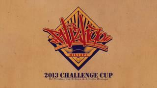 DJ Pilizhao - 2013 Challenge Cup Mixtape