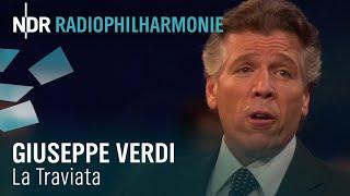 Verdi: "La Traviata" with Marina Rebeka & Thomas Hampson | Keri-Lynn Wilson | NDR Radiophilharmonie