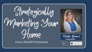 Getting Your Home Ready to Sell - Our marketing strategy