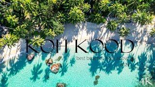 KOH KOOD - best beaches! welcome to paradise! Thailands most beautiful place! 4K