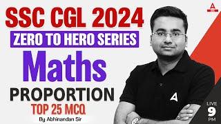 Proportion | SSC CGL 2024 | Zero to Hero | SSC CGL Maths Classes By Abhinandan Sir