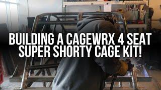 Building a CageWRX 4 Seat "Super Shorty" Cage Kit