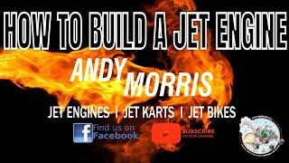 JET ENGINE HOW TO BUILD ..... Part 1 A New Begining