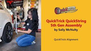 QuickTrick QuickString 5th Gen Assembly by Sally McNulty | QuickTrick Alignment