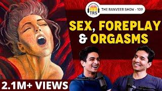 S*x, Love And Foreplay - Tips, Secrets & Techniques ft. Luke Coutinho | The Ranveer Show 109