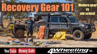 4x4 recovery gear 101, modern gear vs old gear