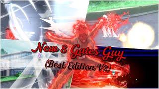 New 8 Gates Guy (Best Edition V2) - Bleach VS Naruto MUGEN