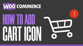 How To Add Woocommerce Cart Icon To Menu - Quick And Easy!