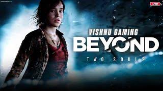 Beyond Two Souls Gameplay Kannada Live | #beyondtwosouls #vishnugamingkannada #kannadalive