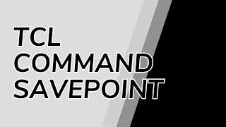 Oracle SAVEPOINT transactions (TCL Commands) | Oracle SQL fundamentals