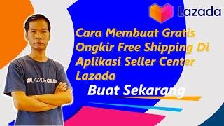 How to Make Free Shipping Lazada Free Shipping & Free Shipping Logo on the Lazada Seller Application