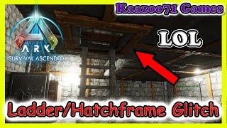 Ladder & Hatch frame Glitch Ark Survival Ascended 