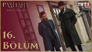 Payitaht Abdülhamid 16. Bölüm HD