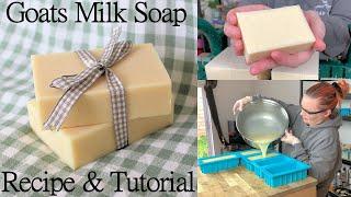 How to make a simple handmade and natural cold process Goats milk soap: Tutorial with recipe