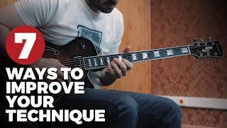 7 Tips to Improve Your Guitar-Playing Technique