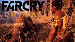 Far Cry Primal #1 10 000 лет до нашей эры