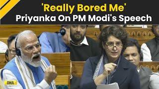 Lok Sabha: ‘Double Maths Period, Boring’: Priyanka Gandhi Vadra On PM Modi's Speech | BJP | Congress