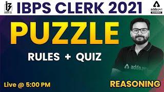 IBPS Clerk 2021 | Reasoning | PUZZLE RULES + QUIZ