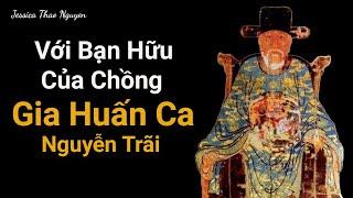 Gia Huấn Ca - Nguyễn Trãi (Phần 5)| Với bạn hữu của chồng