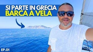 SAILING TO THE GREEK ISLANDS - THE TRIP TO GREECE 2024 [EP. 01 ]