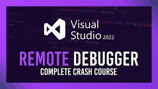 Remote Debugging Complete Crash Course | Visual Studio 2024