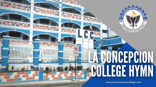 La Concepcion College (LCC) Hymn