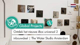 Ontdek het nieuwe iBox Universal 2 inbouwdeel | The Water Studio Amsterdam