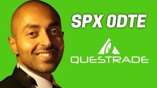 How I use a  0DTE strategy on SPX using Questrade bracket order