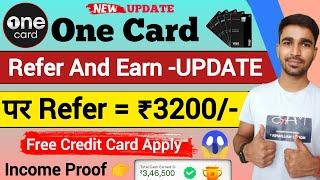 One card new offer today | ₹3200 Earning | one card refer and earn | one card reward redemption