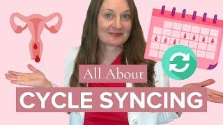Learn What Every Woman Should Know  About Cycle Syncing - Dr Lora Shahine