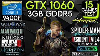 GTX 1060 (3GB) + I5 9400F & 32GB Ram - Test In 15 Games !