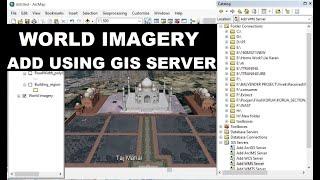 Adding World Imagery Layer using GIS Server in ArcMap