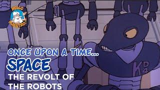 Once Upon a Time... Space - The revolt of the robots - Hello Maestro