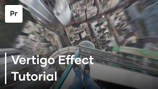 How To Get The Vertigo Effect In Post Production | Premiere Pro Tutorial