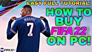 How To Buy FIFA 22 On PC! [Official Full Tutorial]