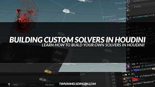 [TRAILER] Building Custom Solvers in Houdini