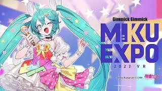 Gimmick Gimmick (feat.初音ミク) [MIKU EXPO 2023 Song Contest Runner-Up]