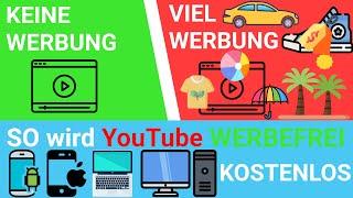 MEHR WERBUNG auf YouTube? DAS sind die Gründe und SO kannst du die Werbung auf YouTube AUSSCHALTEN!