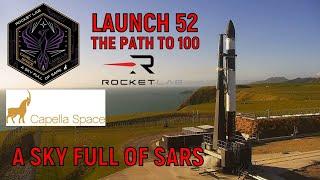 LIVE - Electron Launch 52 - A Sky Full of SARS for Capella Space | $RKLB