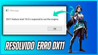 COMO RESOLVER O ERRO DX11 Feature Level 10 0 NO VALORANT  Como resolver erro Valorant Não Abre