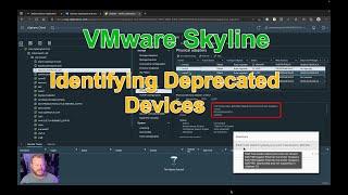 VMware Skyline - Identifying Deprecated Devices