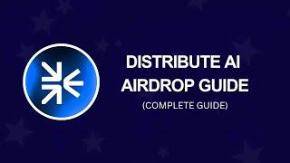 How to Participate in Distribute AI Airdrop in 2025