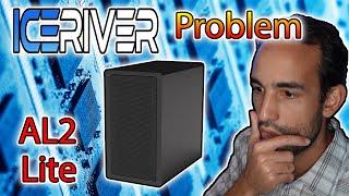 Iceriver AL2Lite problem & more