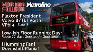 {Humming Fan} Downshift Mania! | Ex-Metroline VP614 | Plaxton President Volvo B7TL Voith #LFRD