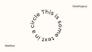 How to create Circular Text in Webflow - CircleType.js