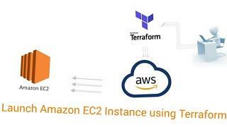 Devops | Launch Amazon EC2 Instance using Terraform hands-on tutorial